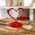 I Love Mom Heart with Stand